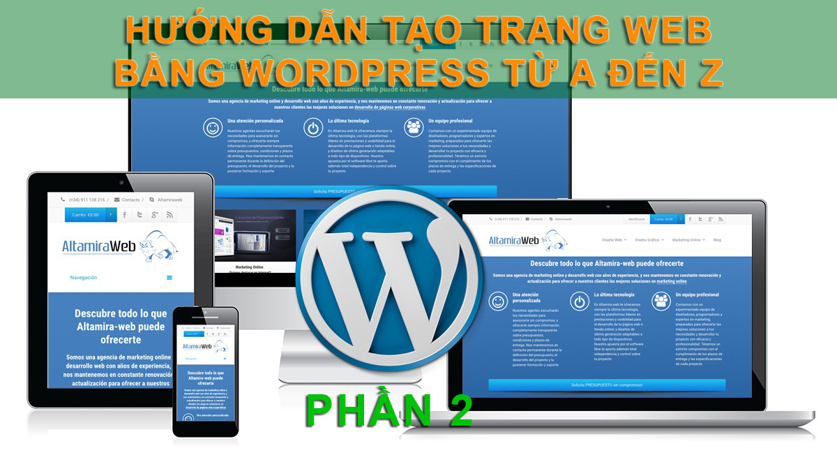 Hướng dẫn tạo trang web bằng Wordpress từ A đến Z (Phần 2)