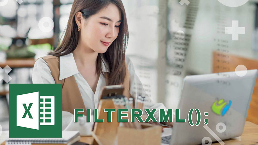 7 ứng dụng tách chuỗi với hàm FILTERXML trong Excel
