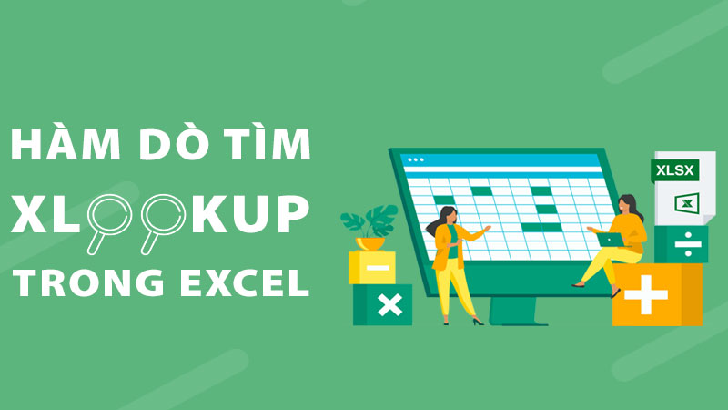 Hướng dẫn chi tiết cách sử dụng hàm XLOOKUP trong Excel (có ví dụ cụ thể)
