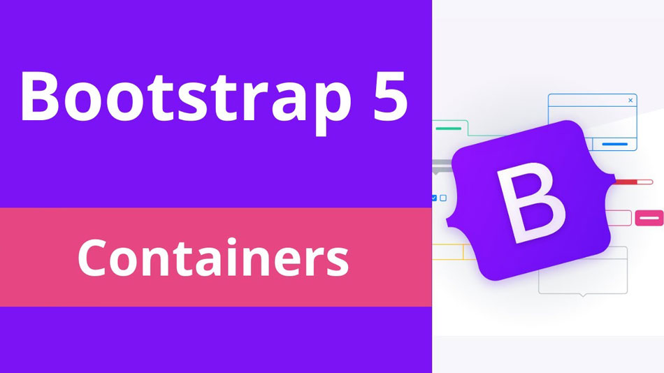 Bài 2: Tìm hiểu về Container trong Bootstrap 5