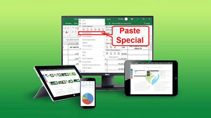 Hướng dẫn chi tiết cách sử dụng tính năng Paste Special trong Excel