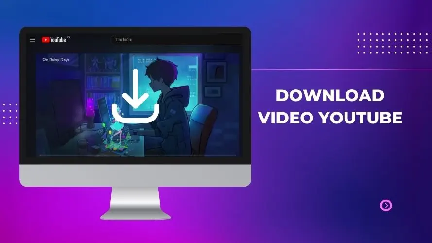 Cách tải video từ YouTube, TikTok, Vimeo và Instagram cực đơn giản