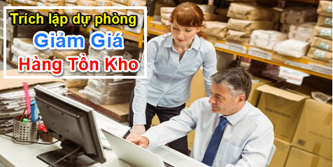  Quy định về trích lập dự phòng giảm giá hàng tồn kho