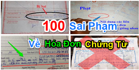  100 sai phạm về hóa đơn, chứng từ doanh nghiệp dễ bị phạt